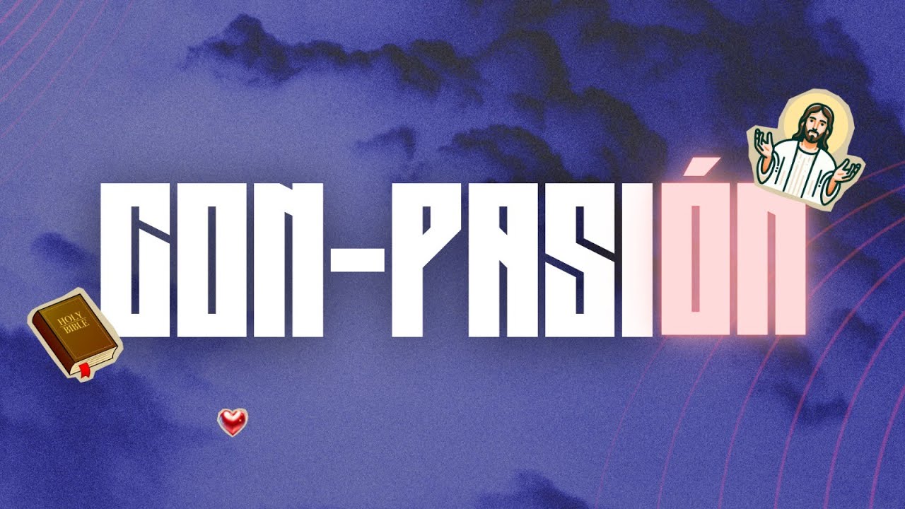 VIDA JUVENIL |  CON - PASIÓN