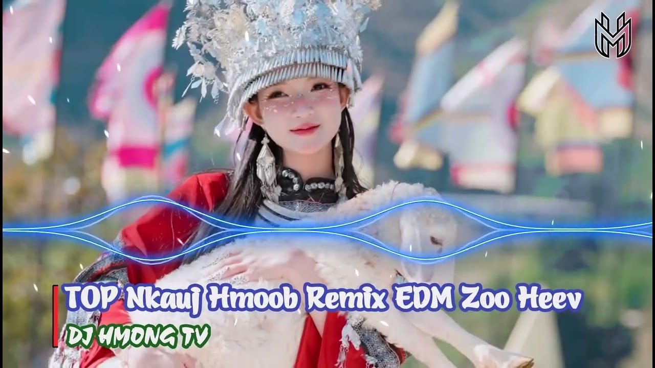 TOP Nkauj Hmoob Remix EDM Kho Siab Zoo Tshaj 2025 | Tsis Tau Koj Lawm Remix | DJ HMONG TV