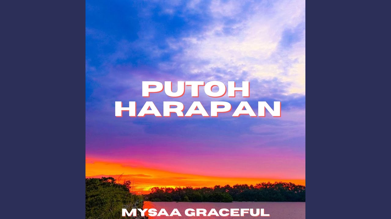 PUTOH HARAPAN (New Version)