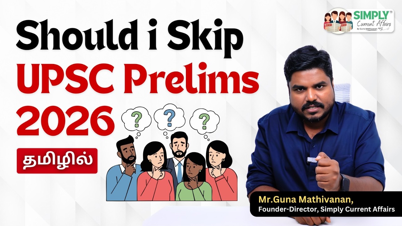 Should I Skip Prelims 2026? | UPSC | Guna Mathivanan