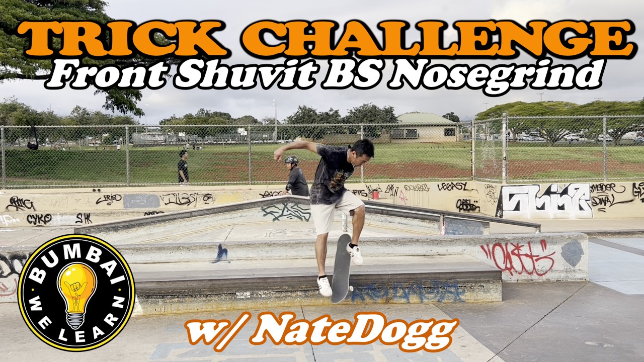 TRICK CHALLENGE Ep.5 - Front Shuvit BS Nosegrind - w/ NateDogg - Manana, Hawaii