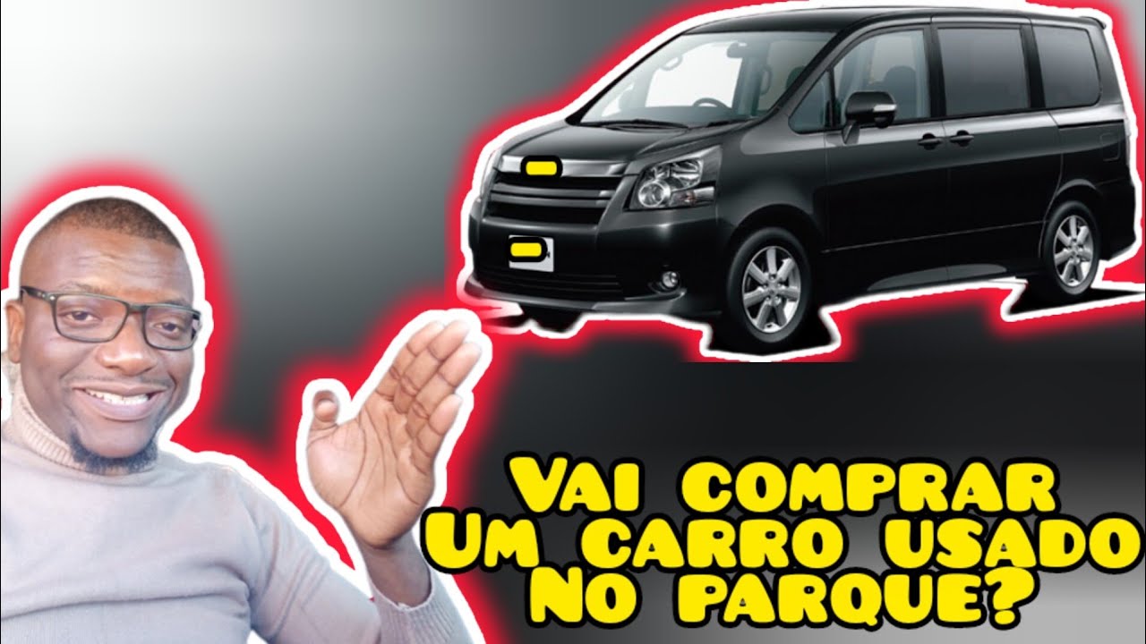 Top 03 Constrangimentos Possíveis De Ter Ao Comprar Um Carro Usado Nos Parques |