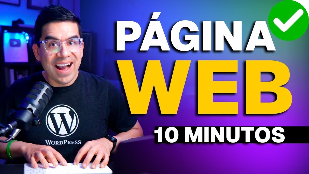 C&oacute;mo hacer una P&aacute;gina Web en WordPress 2026 🔥 En 10 minutos TODO lo que Necesitas Saber ✅