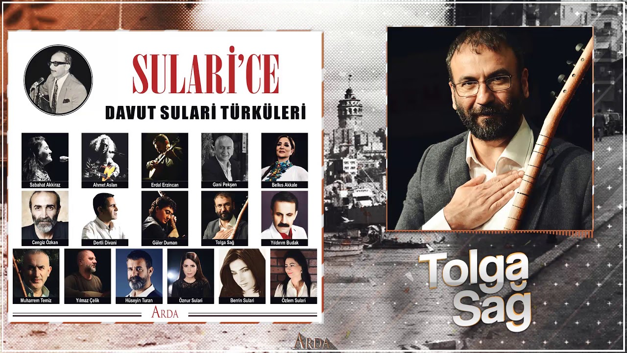 Tolga Sağ - Ey Hamamcı - | Sulari'ce/Davut Sulari Türküleri | © Arda Müzik 2019