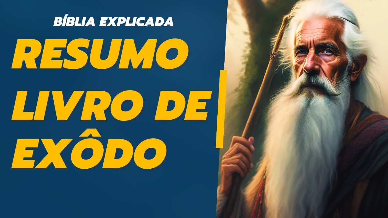 Resumo do Livro de Êxodo