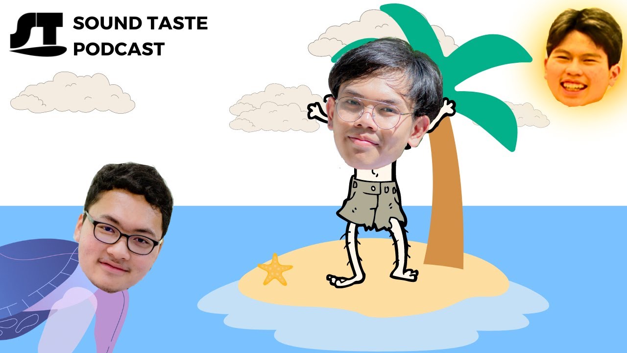 ติดเกาะไม่เท่าไหร่ แต่ติดใจคิดถึงเทอแล้วลืมไม่ได้เลย | ST Podcast #8