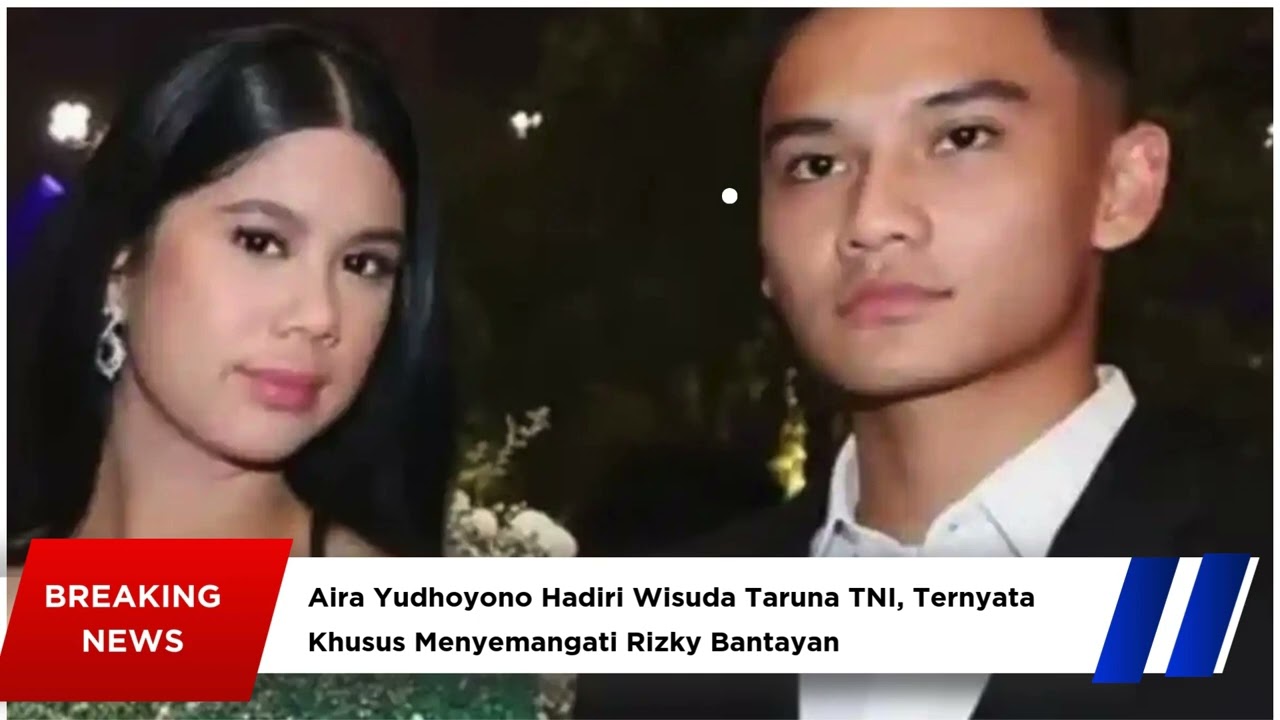 Aira Yudhoyono Hadiri Wisuda Taruna TNI, Ternyata Khusus Menyemangati Rizky BantayanArtikel ini tela