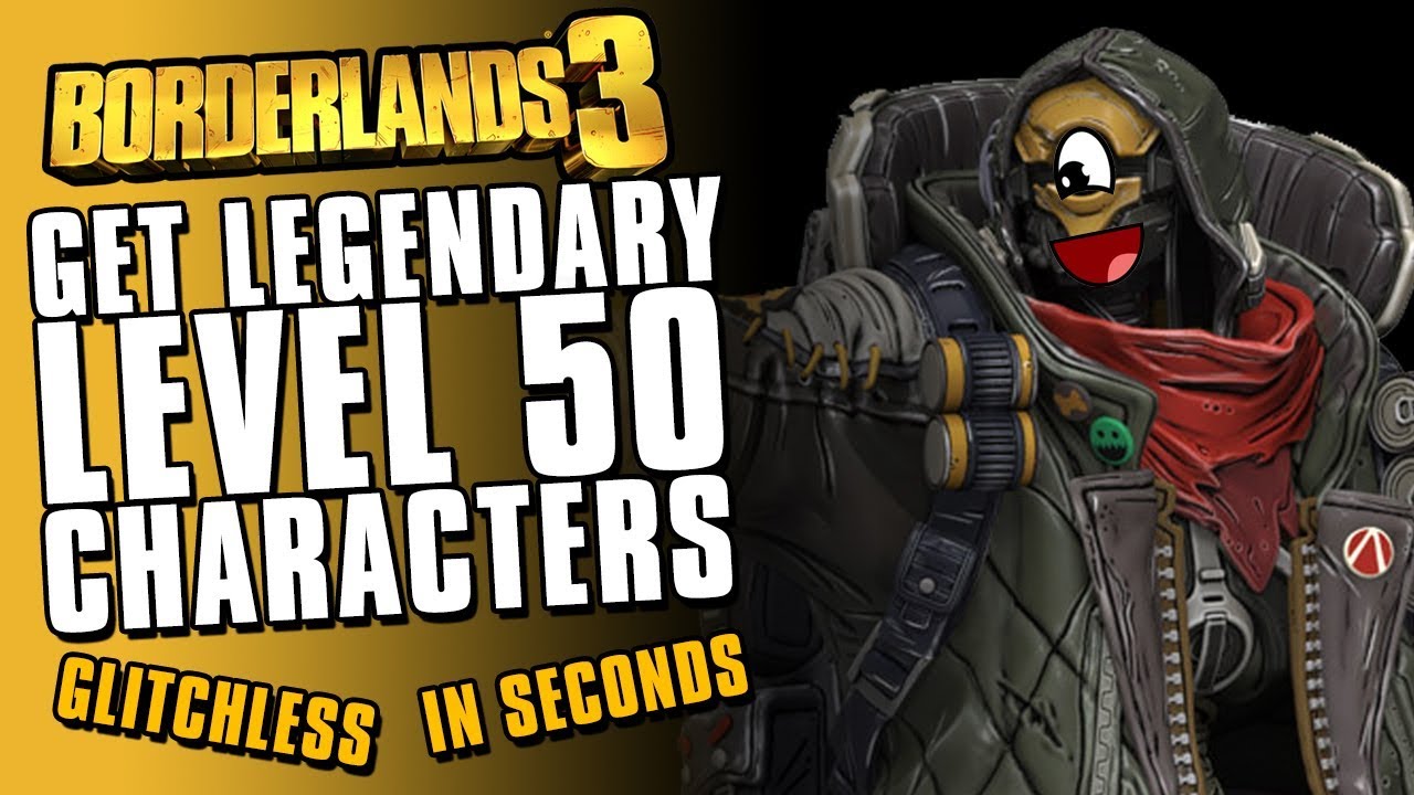 Borderlands 3 NEW - Get ANY Level 50 Character In Seconds (Glitchless, PC)