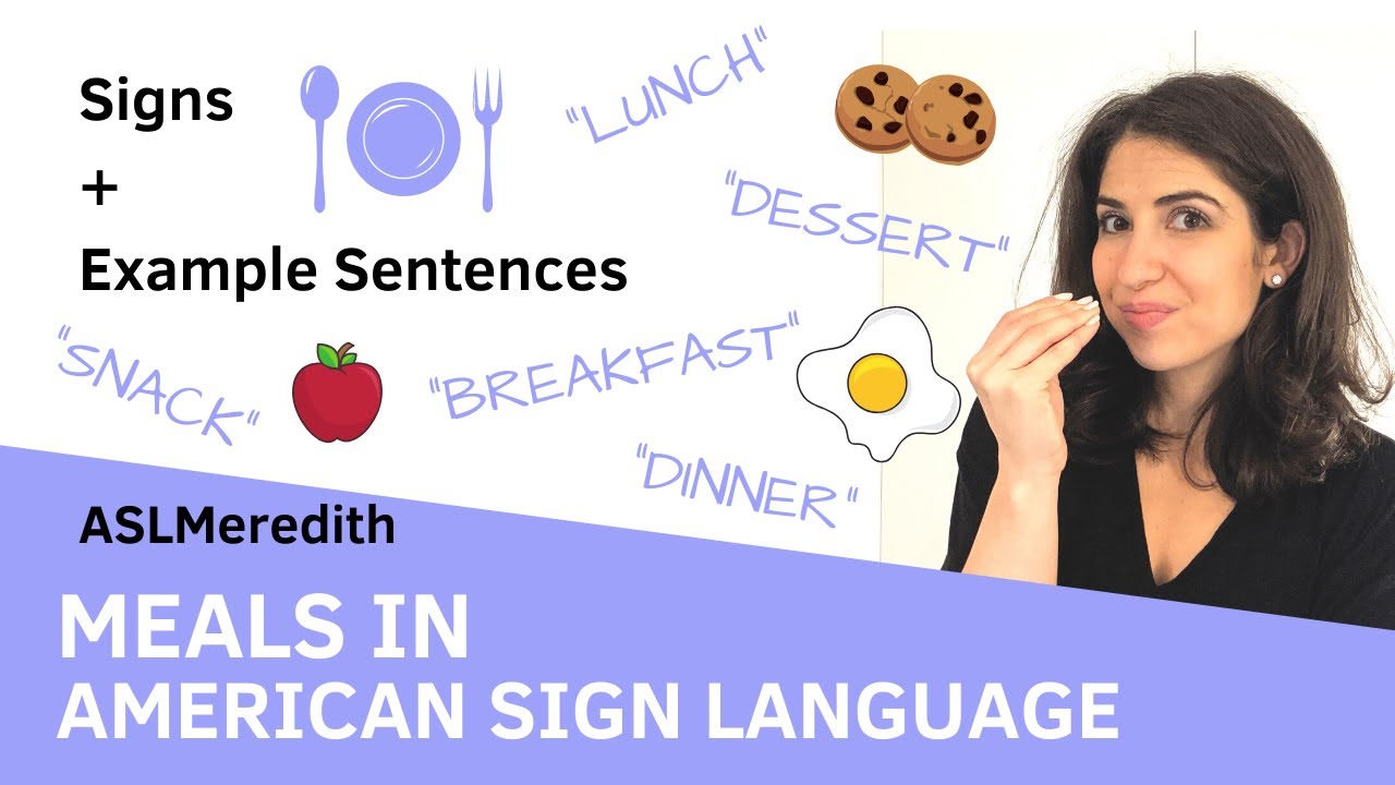 Learn ASL: Signs and SENTENCES about Meals in American Sign Language