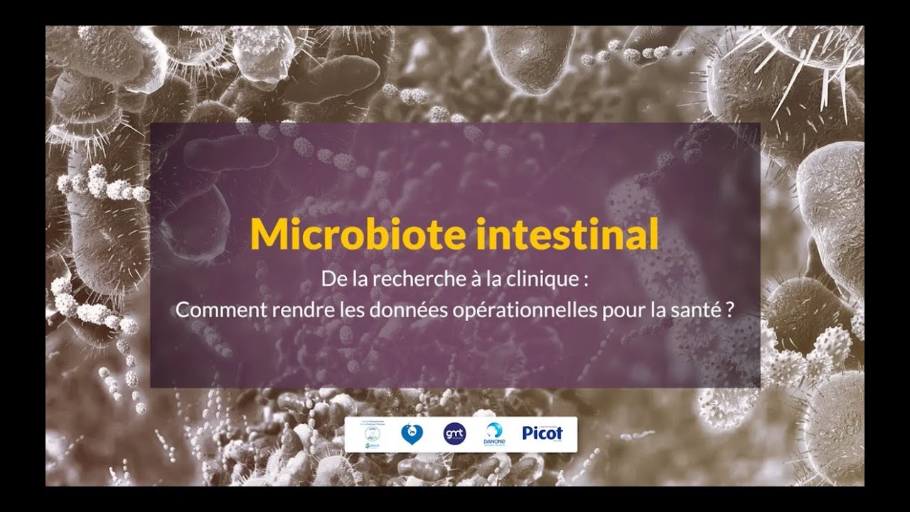 Table ronde - MICROBIOTE INTESTINAL : DE LA RECHERCHE A LA CLINIQUE
