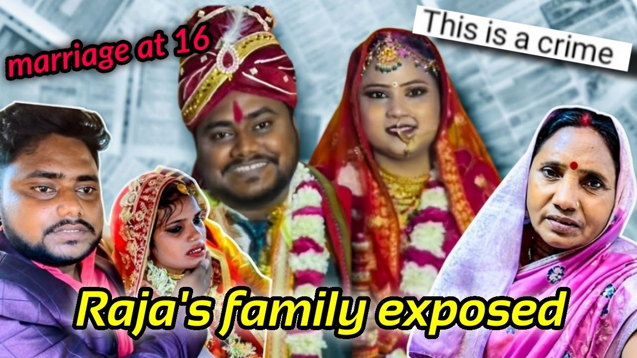 RAJA VLOGS FAMILY IS PROBLEMATIC: 25 YEAR OLD MAN MARRIED A TEENAGER