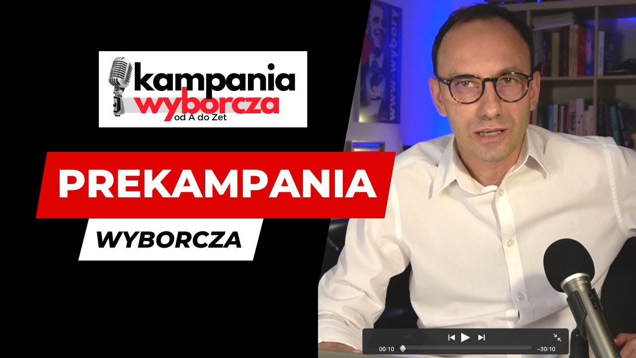 Prekampania wyborcza: 