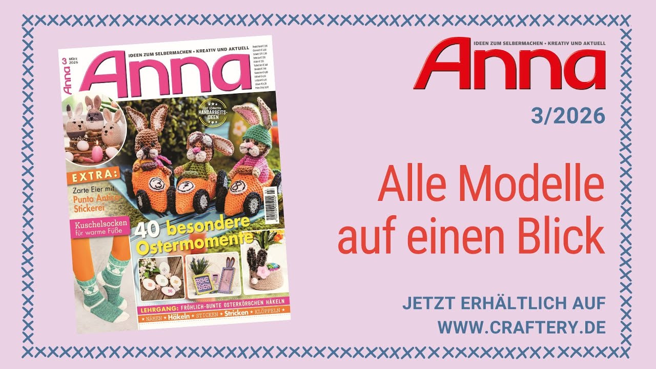 Zeitschrift ANNA 03/26 - Alle Modelle auf einen Blick