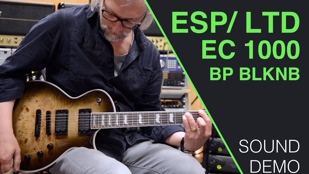 ESP LTD EC-1000 BP BLKNB Sound Demo (no talking)