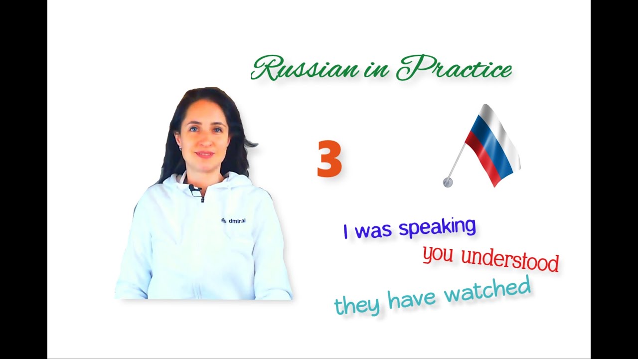 Russian in Practice. Beginner Level. 33. Speaking about Past Events – Advanced Conversation