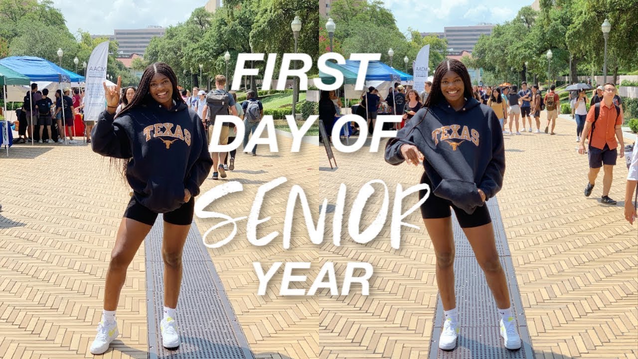 FIRST DAY OF SENIOR YEAR | UT AUSTIN