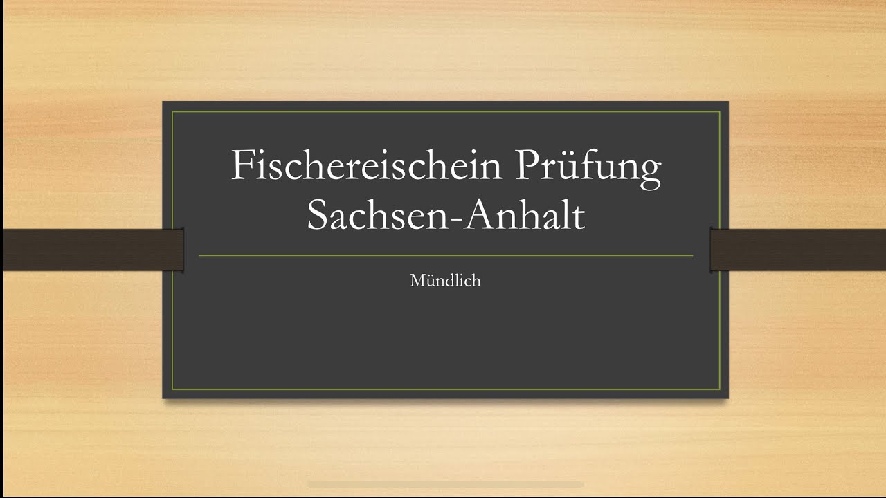 Mündliche Prüfung Fischereischein Sachsen-Anhalt