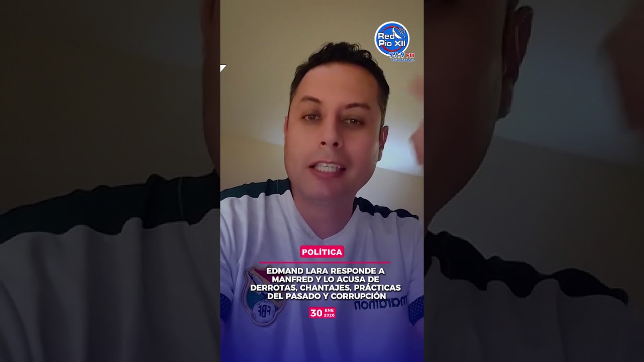El vicepresidente Edmand Lara respondió al alcalde Manfred Reyes Villa