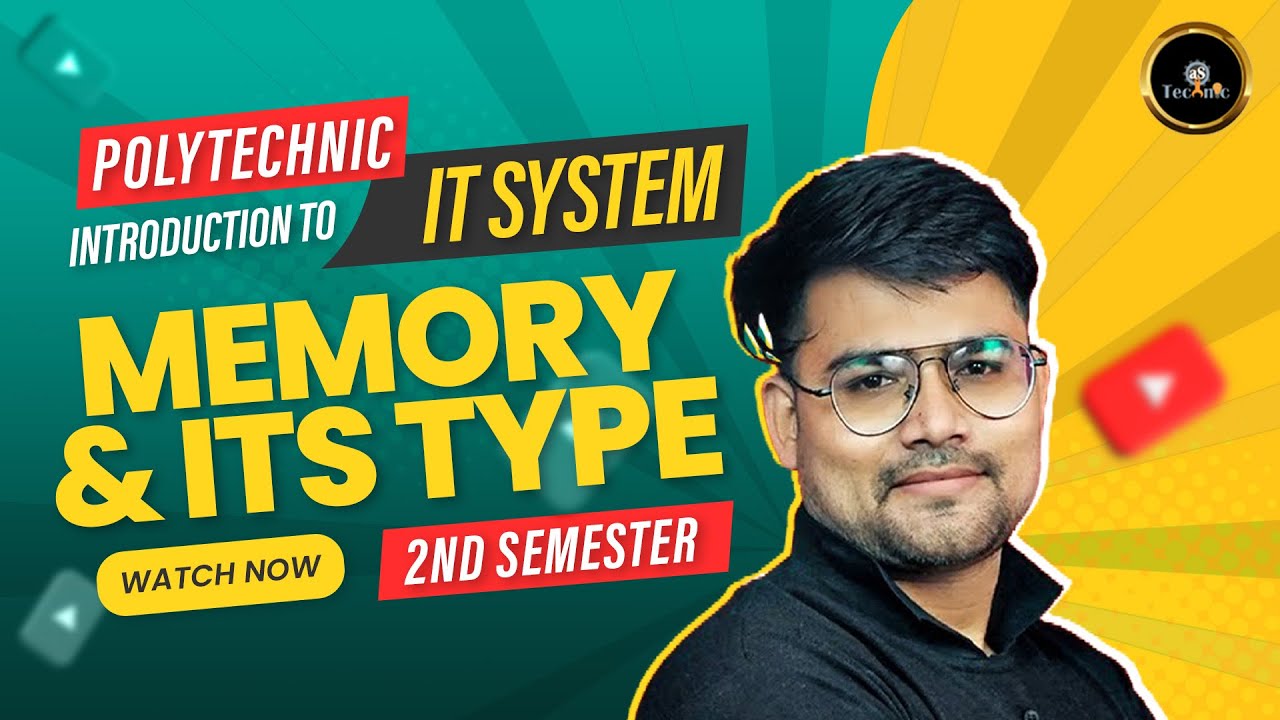 Introduction to It System  : memory and its type | #astechnic #polytechnic2ndsemester #itsystem