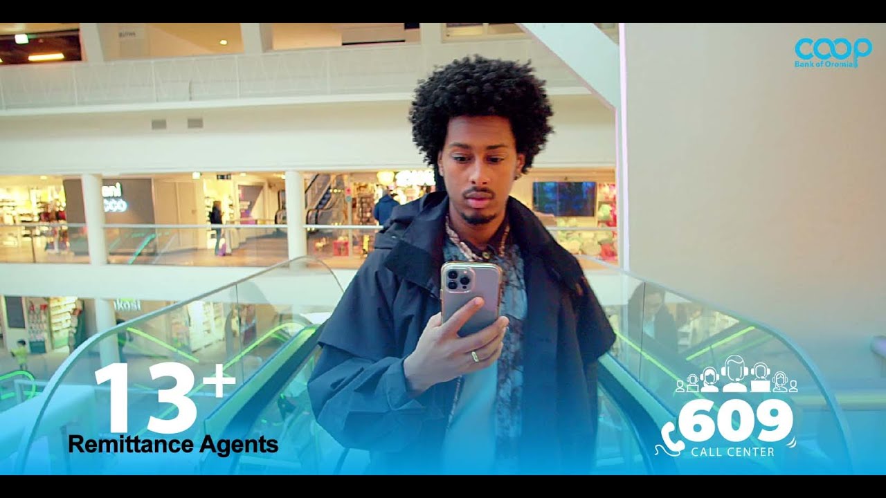 Coopbank of Oromia: Remittance- Love is all about action.