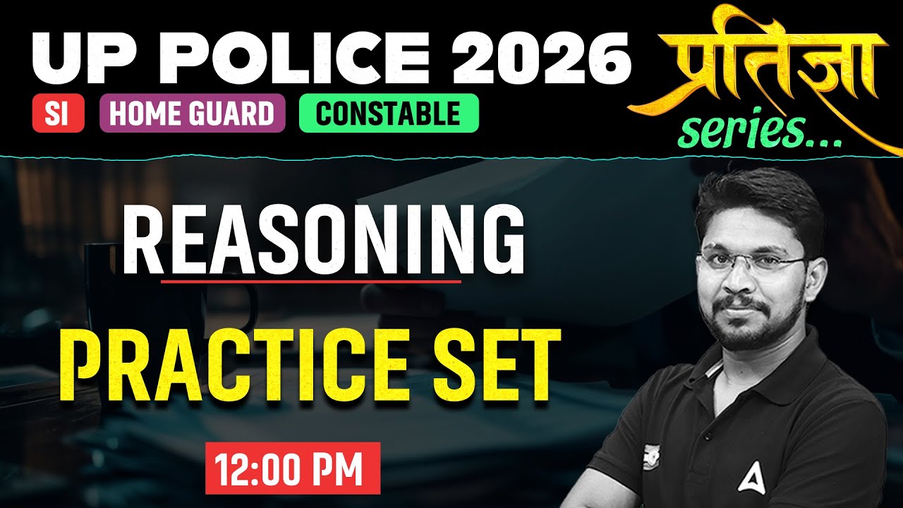UP Police SI/Constable/Home Guard Reasoning Practice Set | UP Police Reasoning Classes 2026