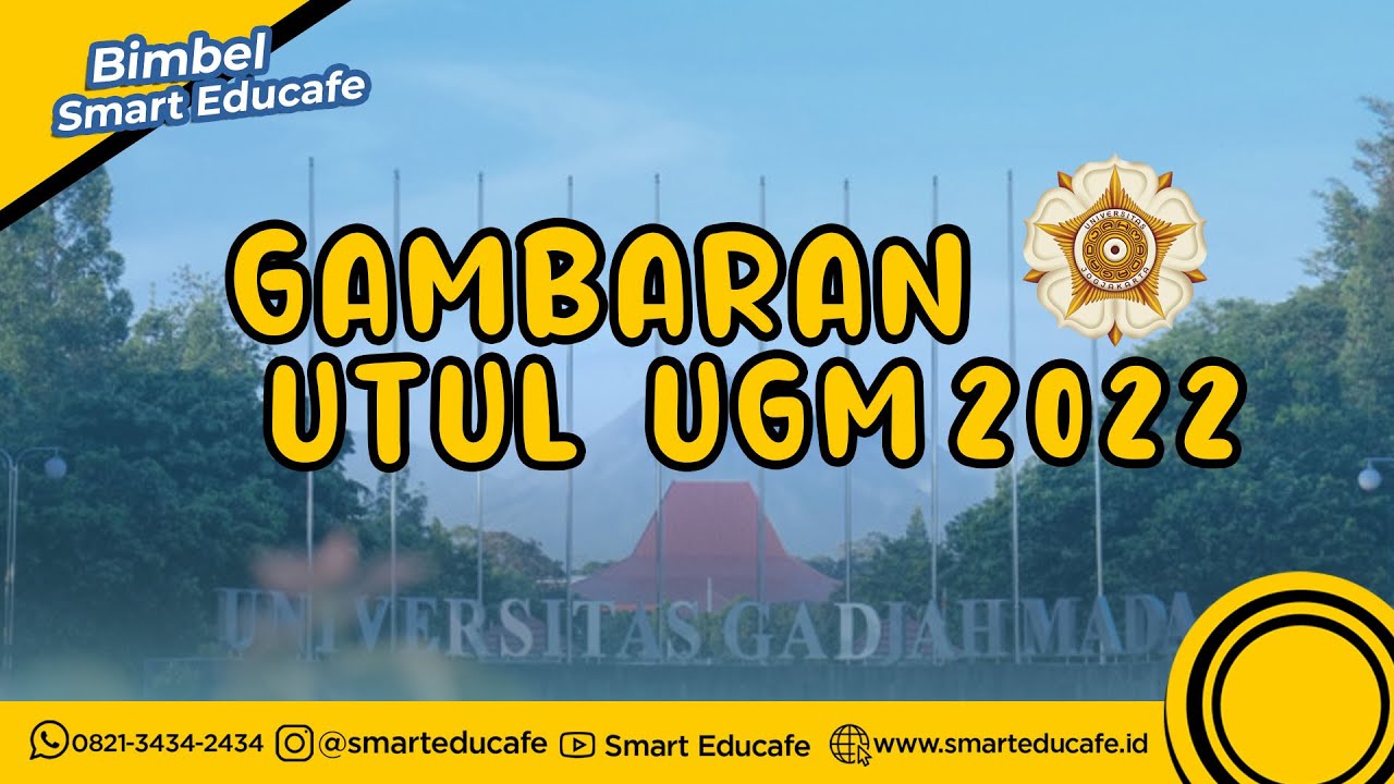 GAMBARAN UTUL UGM 2022