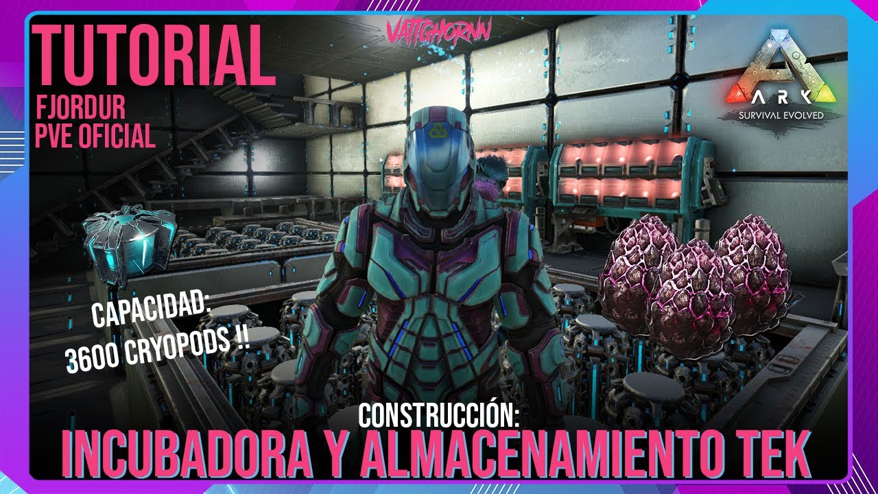 Construcción: INCUBADORAS Y ALMACENAMIENTO DE CRYOPODS TEK !! | Ark PVE Oficial | #Vattghornn