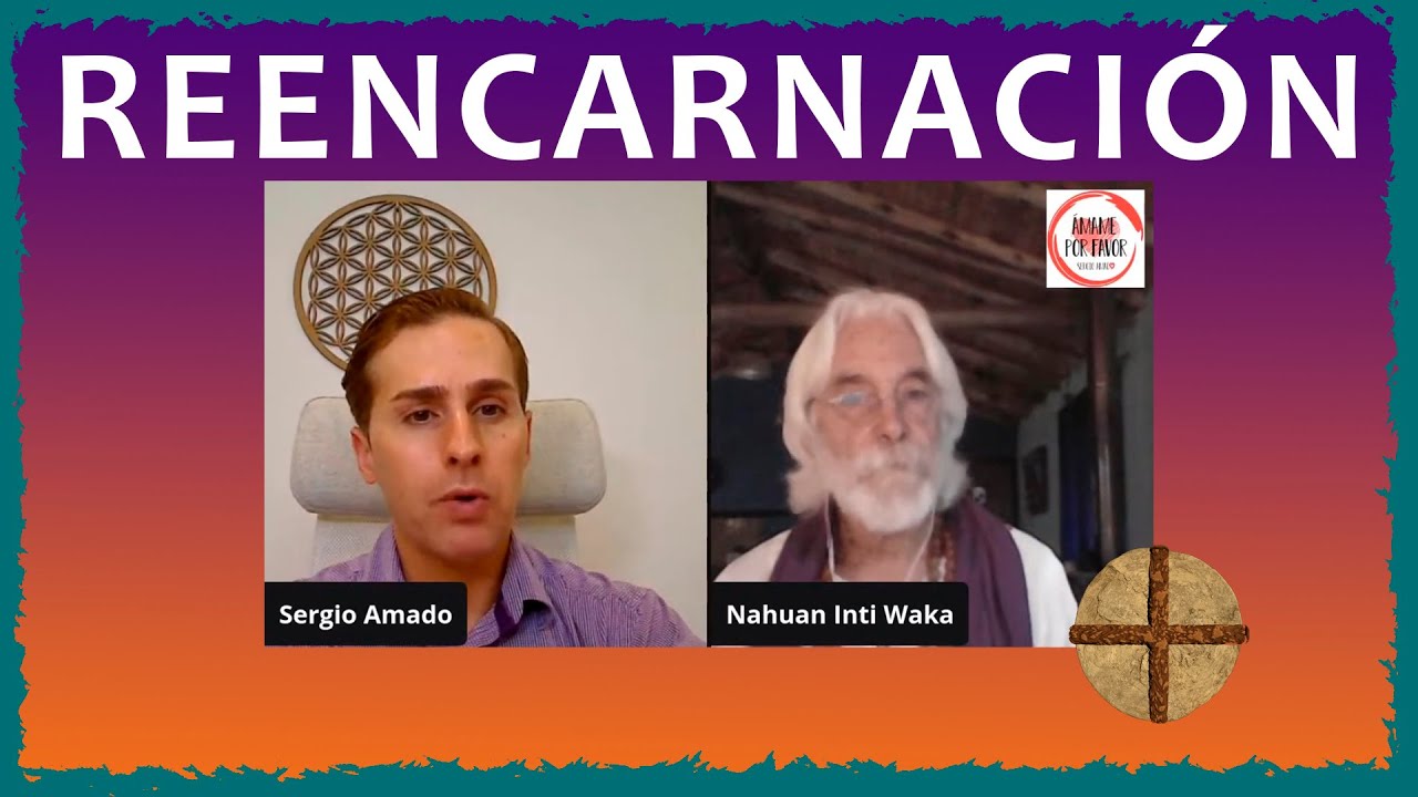 REENCARNACIÓN - Nahuan & Sergio Amado