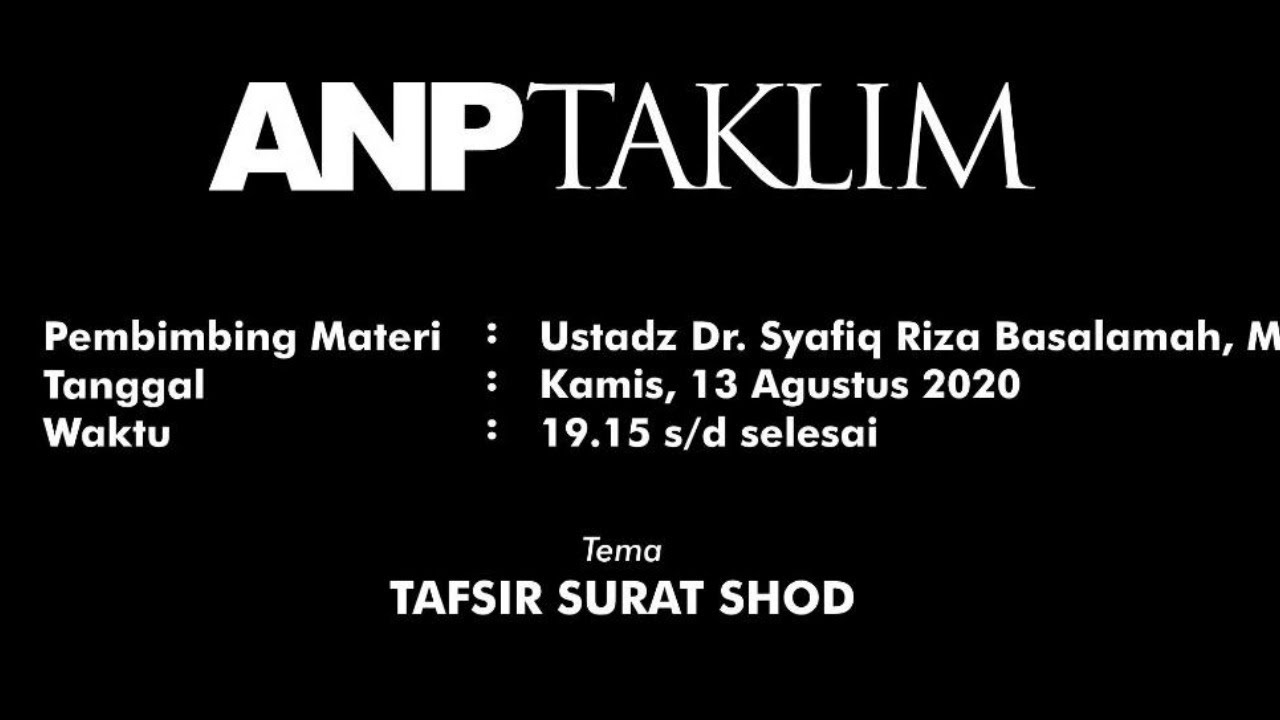Tafsir Surat Shod - Ustadz Dr. Syafiq Riza Basalamah, M.A.