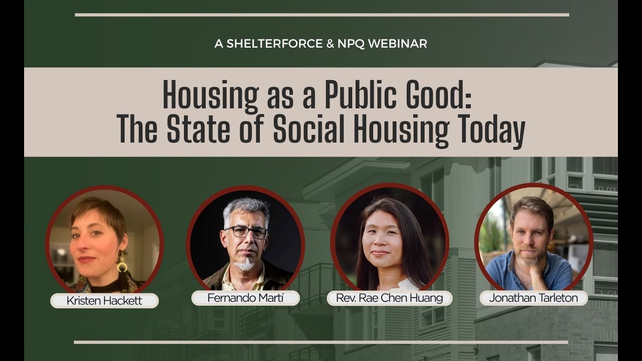 Housing as a Public Good: The State of Social Housing Today