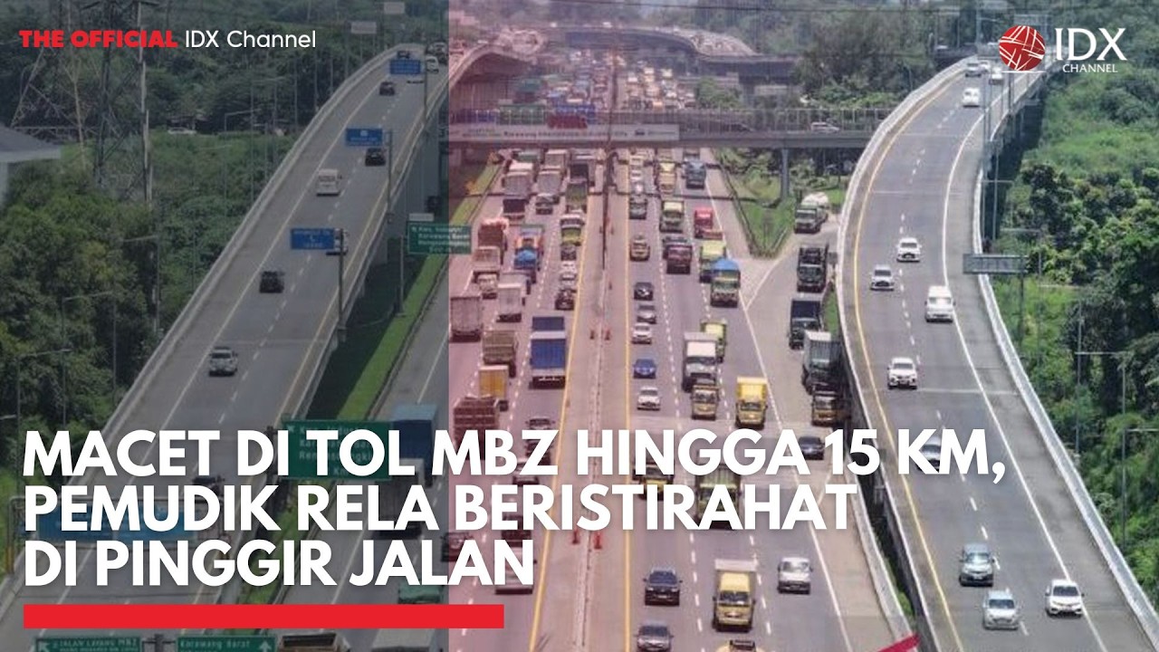 Macet di Tol MBZ hingga 15 Km, Pemudik Rela Beristirahat di Pinggir Jalan | IDXC UPDATE