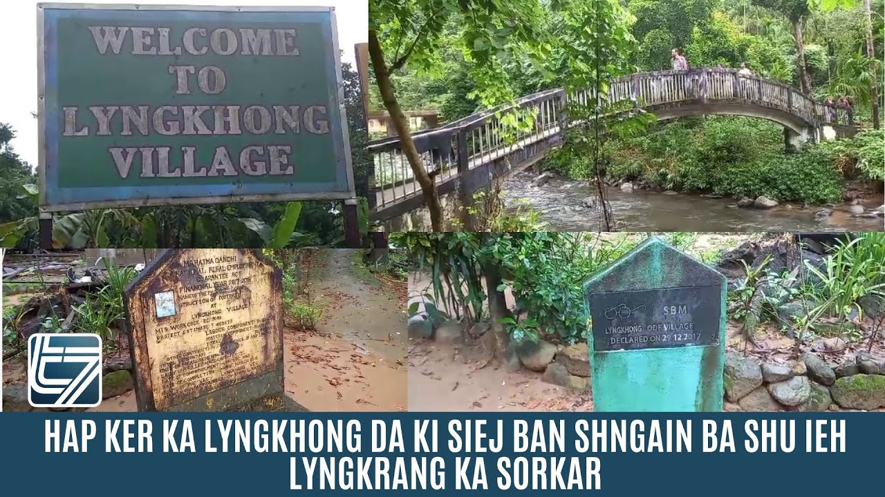 HAP KER KA LYNGKHONG DA KI SIEJ BAN SHNGAIN BA SHU IEH LYNGKRANG KA SORKAR