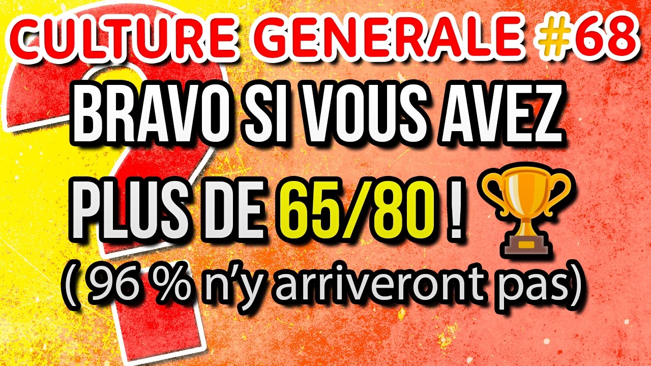 Quiz - 80 questions de culture générale - Êtes-vous un génie ? #difficile #culturegenerale