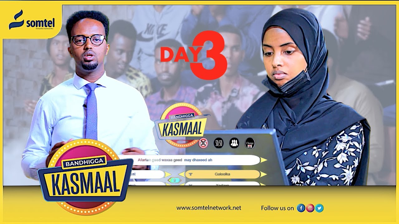 BARNAAMIJKA KASMAAL DAY 3 - XIISO GAAR AH