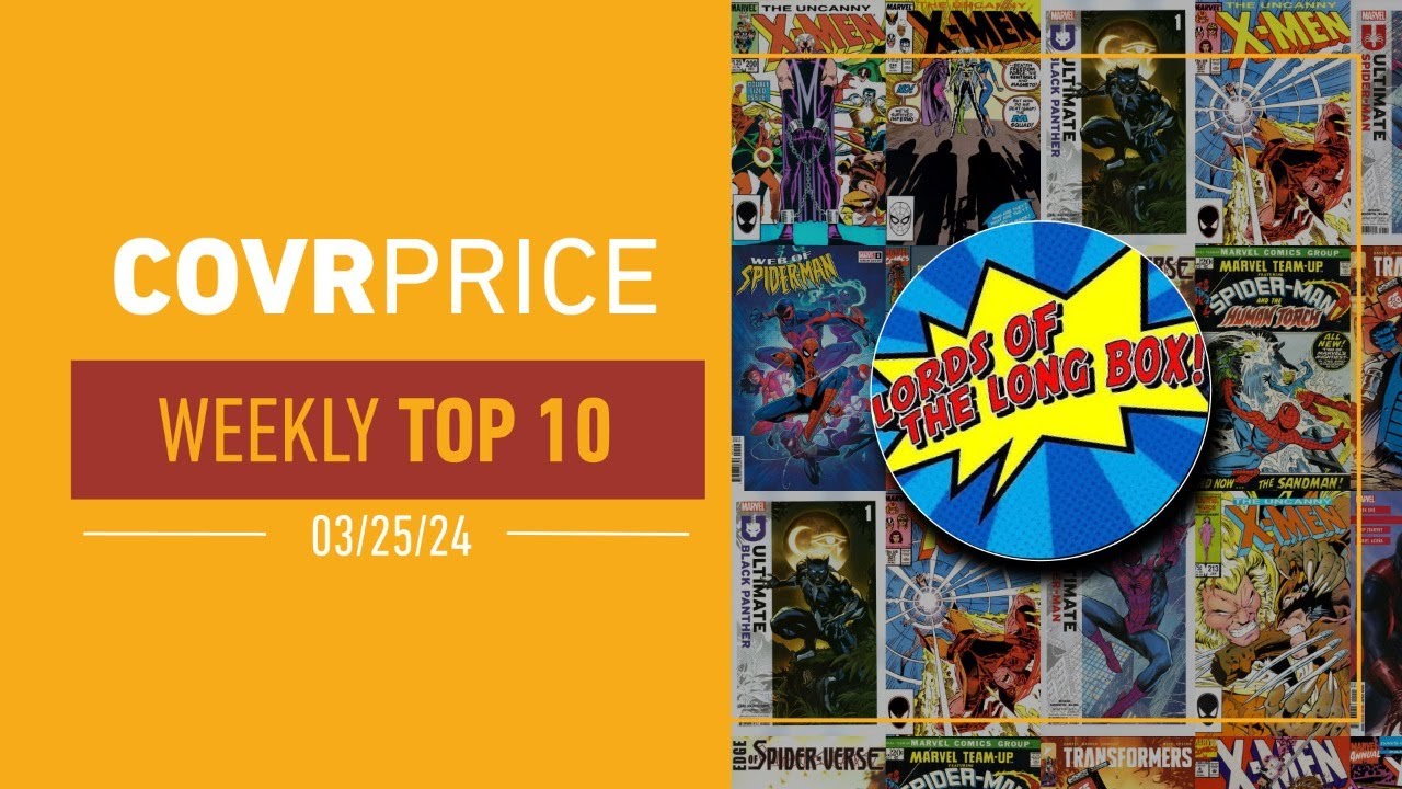 CovrPrice Top Ten Comic Books sold for week ending 3/26/2024