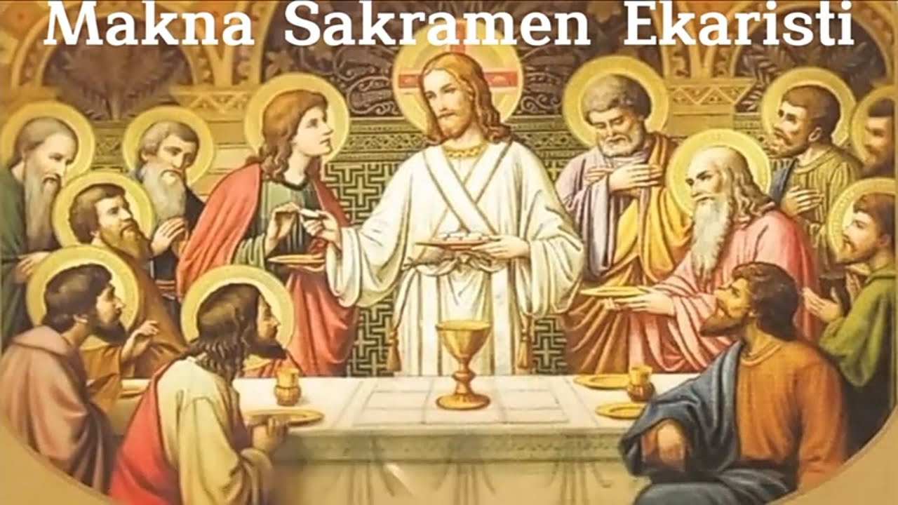 Makna Sakramen Ekaristi