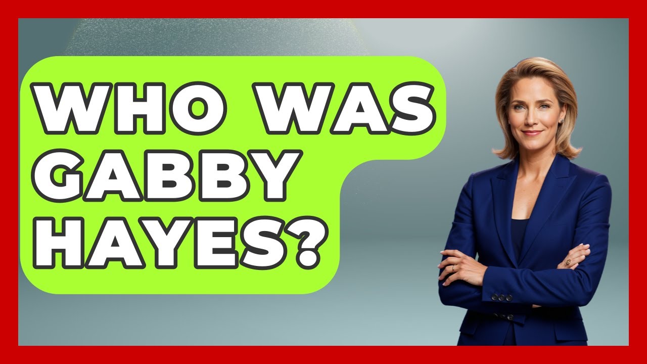 Who Was Gabby Hayes? - Im a 50s Baby