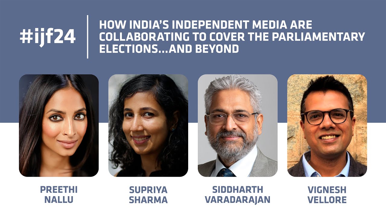 How India's independent media are collaborating to cover the parliamentary elections&hellip;and beyond
