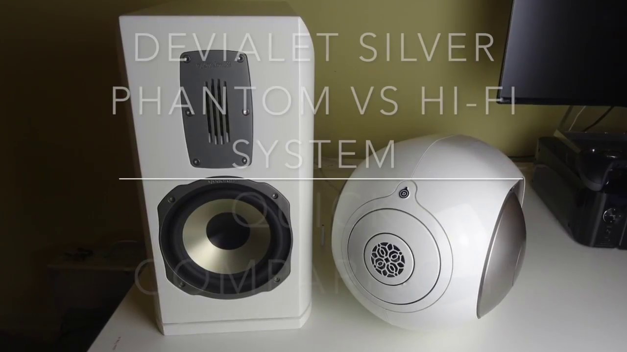Devialet Silver Phantom vs Hi-Fi System - Quick comparison..