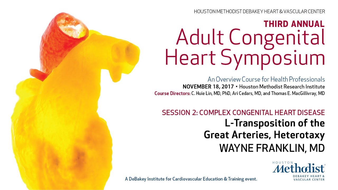 L-Transposition of the Great Arteries, Heterotaxy (WAYNE FRANKLIN, MD)