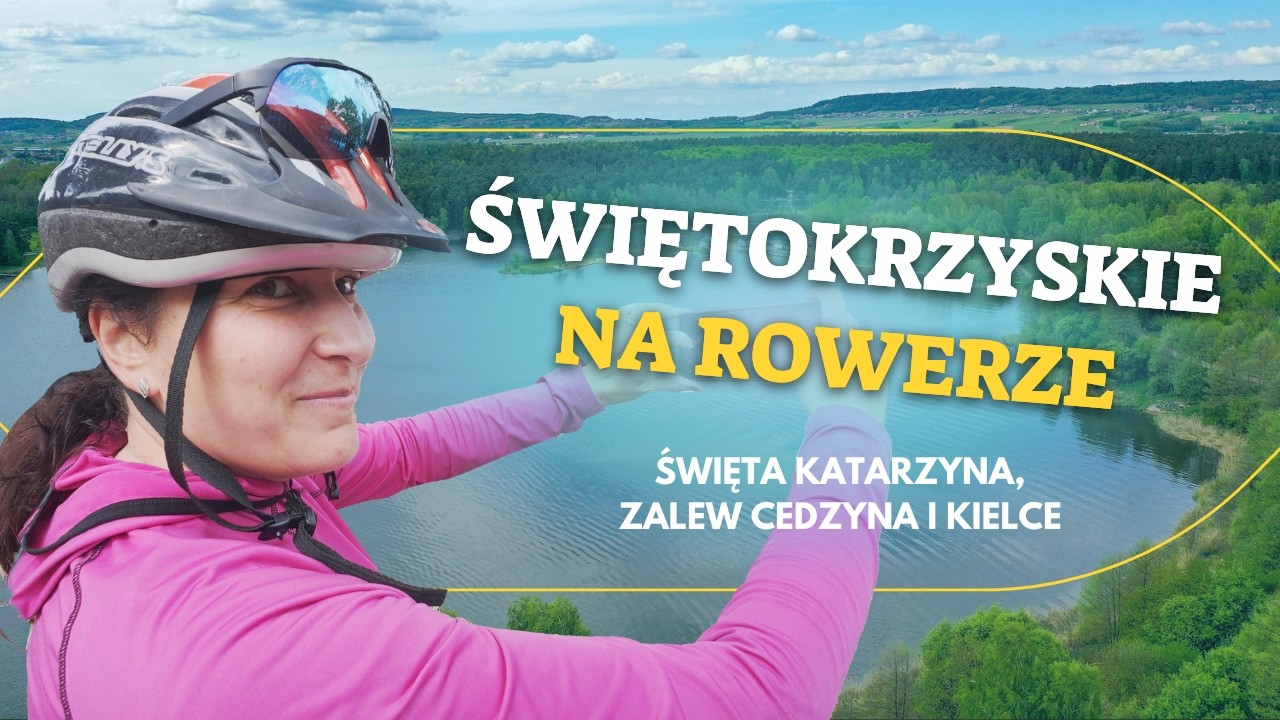 🚴‍♀️🚴 Rowerem przez Świętokrzyskie. Wywiady telewizyjne i finisz w Kielcach.