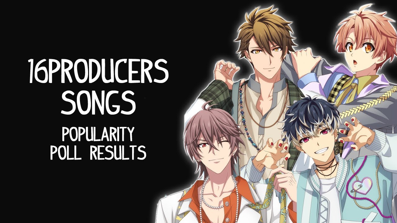 IDOLiSH7 16PRODUCERS Popularity Poll Results