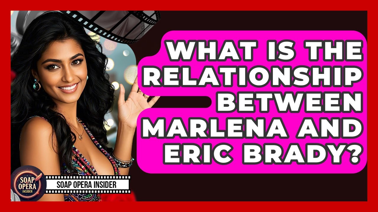 What Is The Relationship Between Marlena And Eric Brady? - Soap Opera Insider