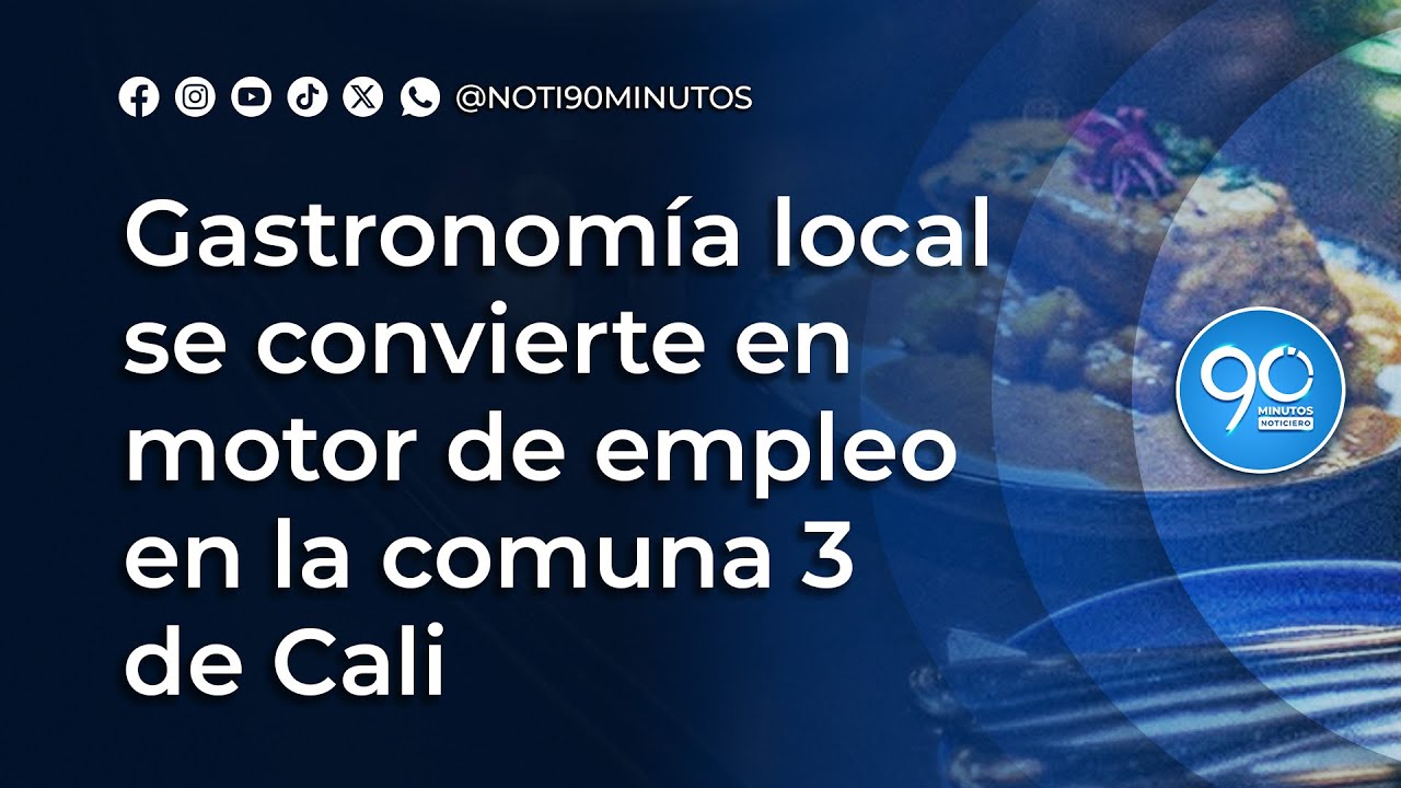Gastronomía local se convierte en motor de empleo en la comuna 3 de Cali