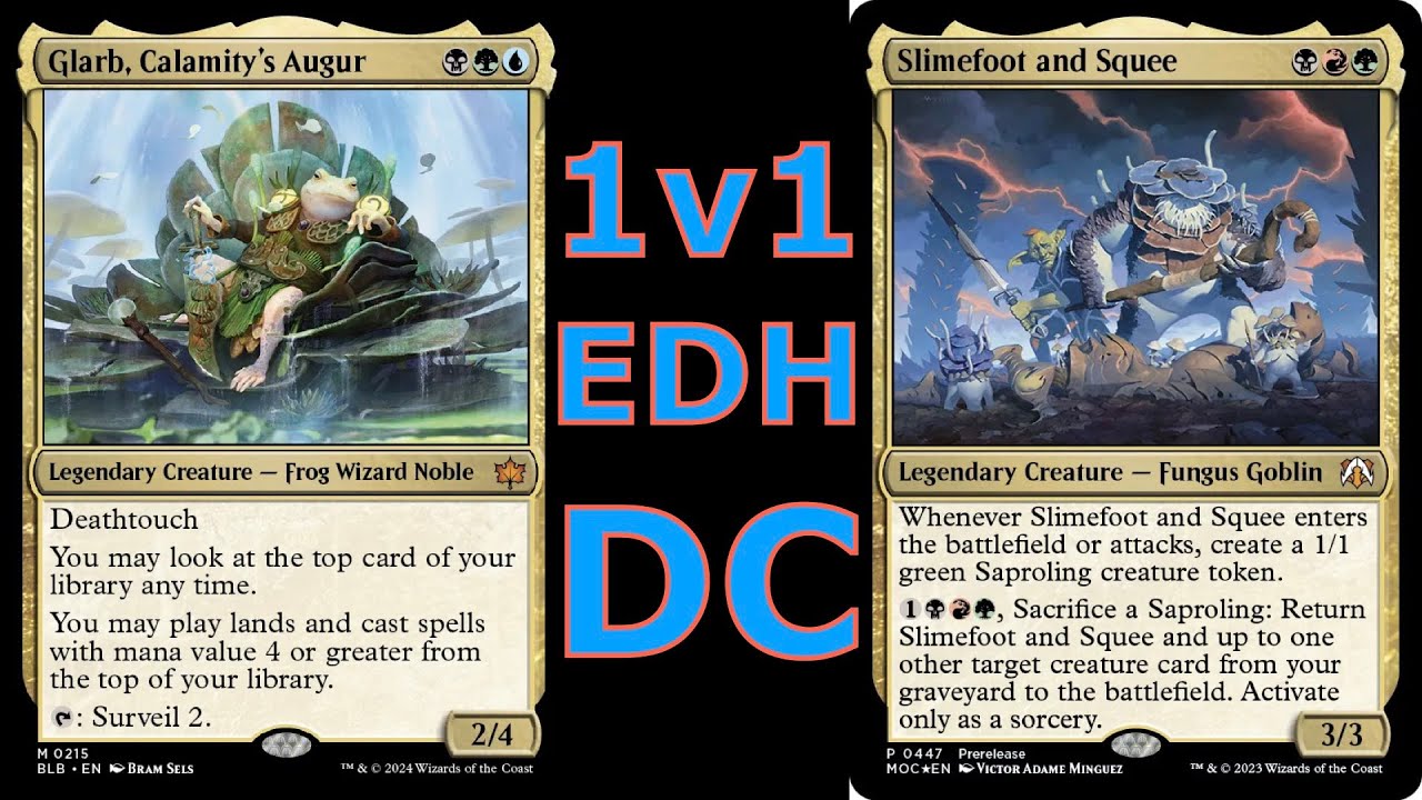 Glarb v Slimefoot and Squee 1v1 EDH | Duel Commander (S1 E7)