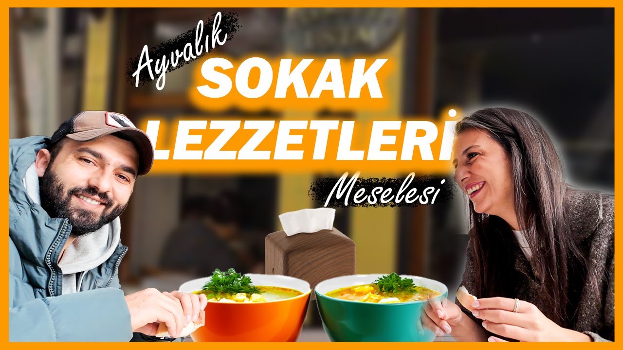 AYVALIK SOKAKLARI VS MERVE | SOKAK LEZZETLERİ MESELESİ | YOK BÖYLE ESKİCİ