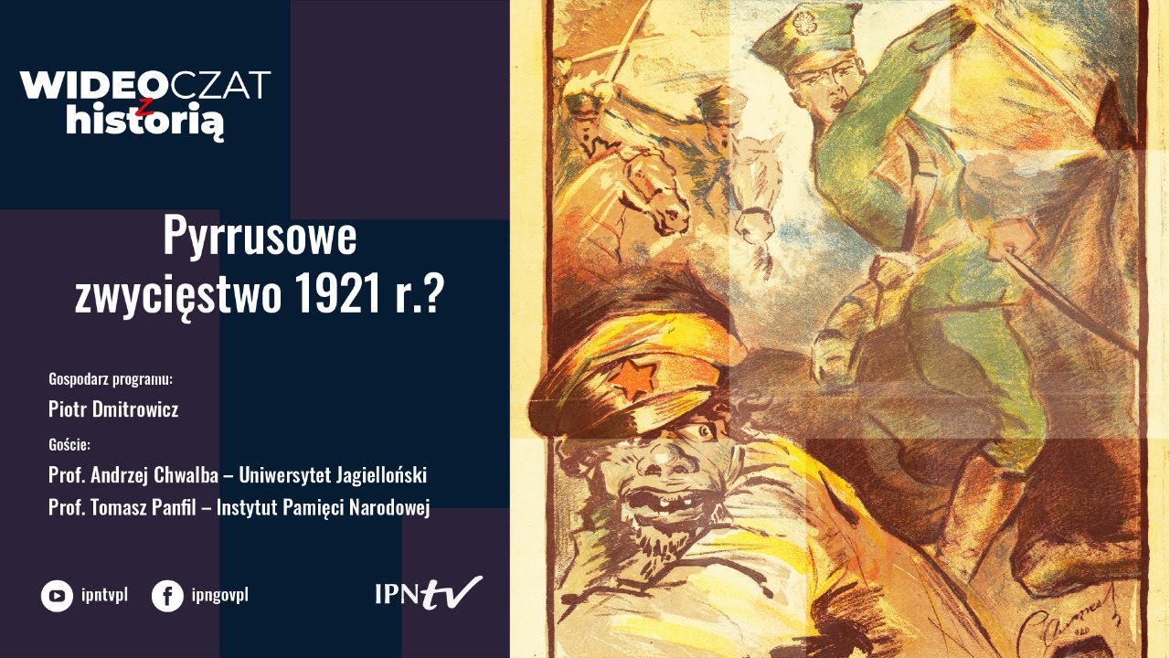 Pyrrusowe zwycięstwo 1921 r.? [WIDEOCZAT Z HISTORIĄ]