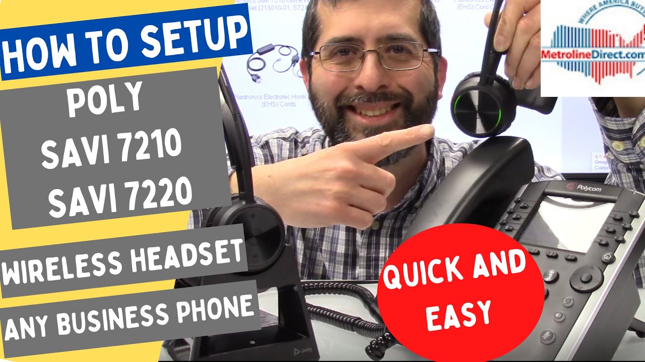 Poly (Plantronics) Savi 7210 and Savi 7220 Office Wireless Headsets - Overview and Setup