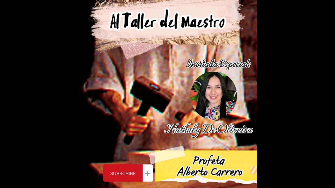 Al Taller del Maestro| Hna. Nathaly De Oliveira