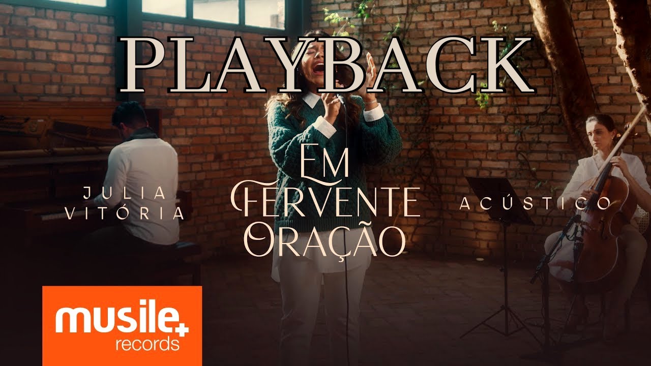 Julia Vitoria – Em Fervente Oração | PLAYBACK